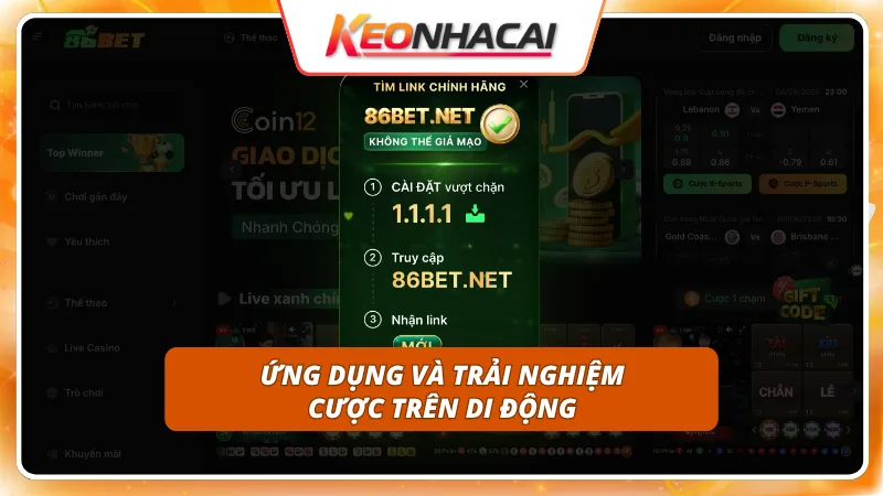 Giao diện tối ưu giúp bet thủ dễ dàng thao tác cùng app cá cược