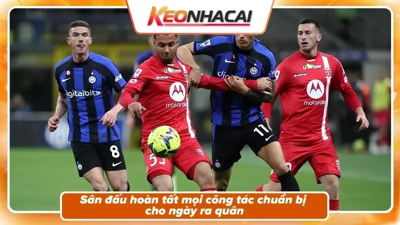 Nhận định Inter Milan vs Monza: bối cảnh ngày khai màn
