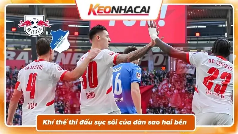 Khí thế thi đấu sục sôi của dàn sao hai bên